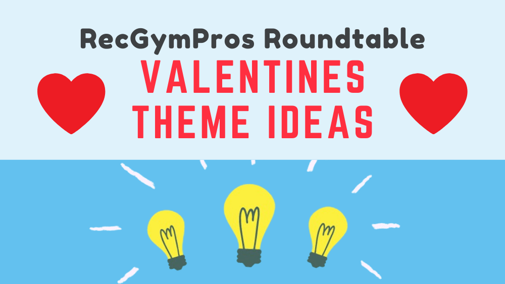 Header Image - Rec Gym Pros Valentines Theme Ideas